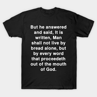 Matthew 4:4  Bible Verse Typography KJV T-Shirt